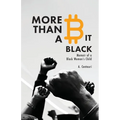 More Than a Bit Black: Memoir of a Black Woman's Child