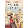 Santiago Tales: A journey in search of love