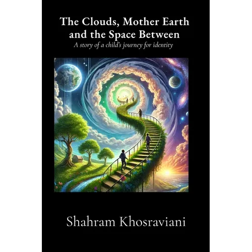 The Clouds, Mother Earth and the Space Between