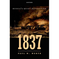 1837: Russia's Quiet Revolution