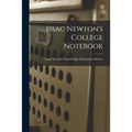 Issac Newton's College Notebook