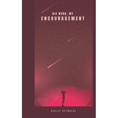 His Word, My Encouragement