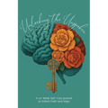 Unlocking the Unspoken: A 10-Week Self-Care Journal for Unlocking Faith and Hope