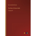 The Story of Sonny Sahib: in large print