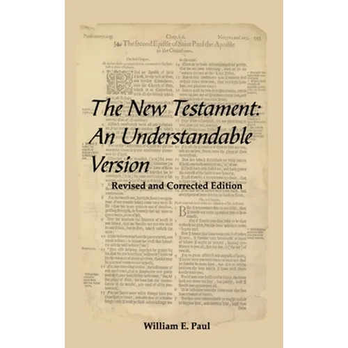 The New Testament: An Understandable Version