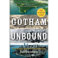 Gotham Unbound: The Ecological History of Greater New York