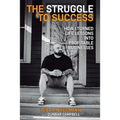 The Struggle to Success: How I Turned Life Lessons Into Profitable Businesses