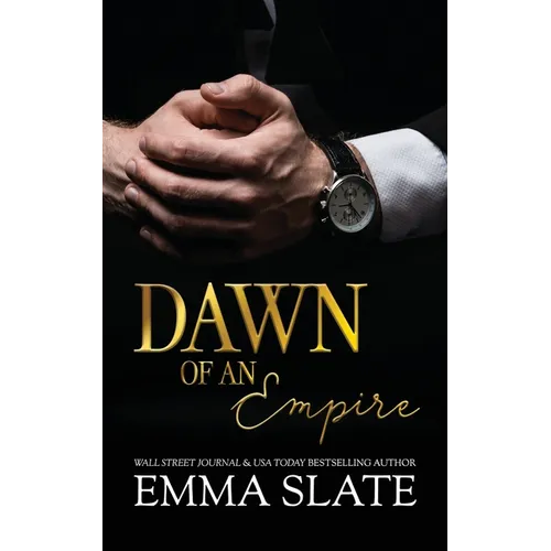 Dawn of an Empire
