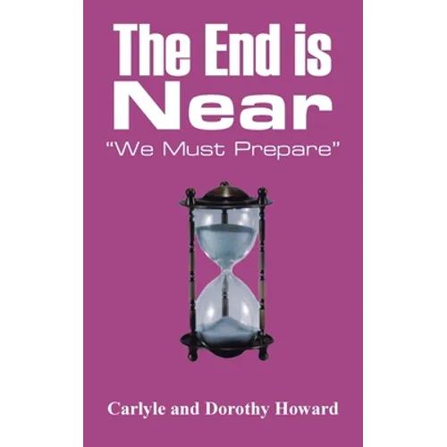 The End Is Near: "We Must Prepare"