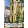 The Word of Love: Preaching in the Ministry of Stephen Elkins-Williams