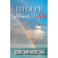 Bipolar Heaven and Hell