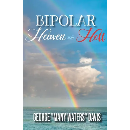 Bipolar Heaven and Hell