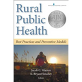 Rural Public Health: Best Practices and Preventive Models