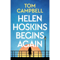 Helen Hoskins Begins Again