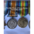 The War Diary of Percy Storey Suvla Bay 1915