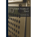 Four Years at Yale