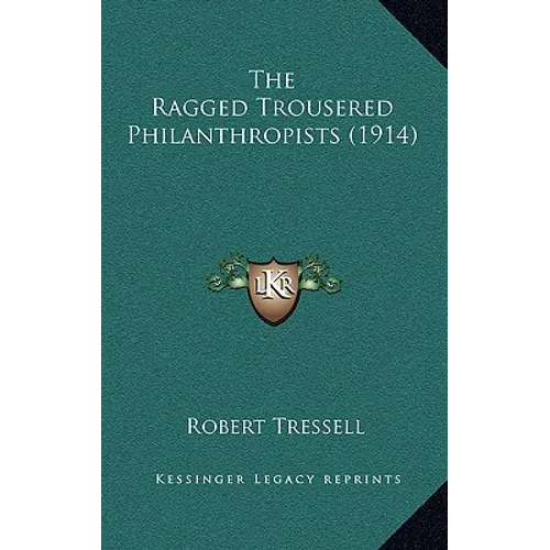 The Ragged Trousered Philanthropists (1914)