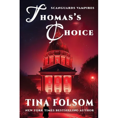 Thomas's Choice (Scanguards Vampires #8)