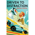 Driven To Distraction
