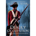 Deadly Occupation