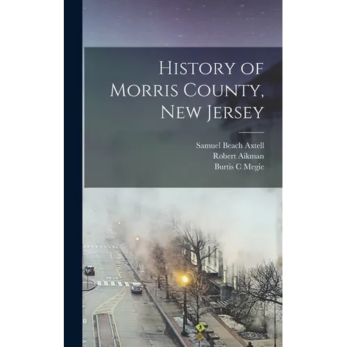 History of Morris County, New Jersey