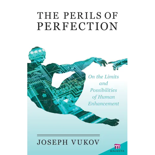 The Perils of Perfection