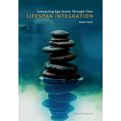 Lifespan Integration: Connecting Ego States through Time