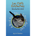 Les Chats Existentiels (Existential Cats)