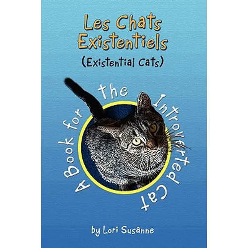 Les Chats Existentiels (Existential Cats)