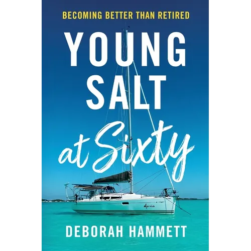Young Salt at Sixty