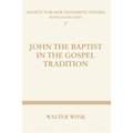 John The Baptist in the Gospel Tradition