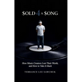 Sold 4 a Song: How Music Creators Lost Their Worth, and How to Take It Back