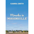 Miracles in Masonville