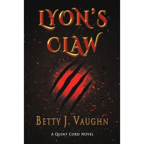 Lyon's Claw: A Quint Cord Novel