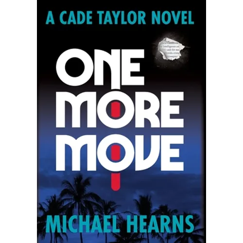 One More Move: A Cade Taylor Novel