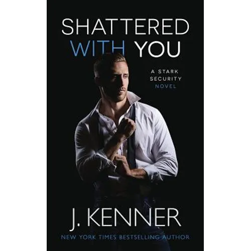 Shattered With You
