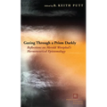 Gazing Through a Prism Darkly: Reflections on Merold Westphal's Hermeneutical Epistemology