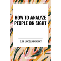 How to Analyze People on Sight