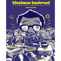 Blackwax Boulevard: Five Years, What A Surprise (2012-2017)