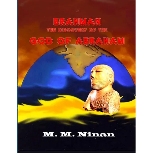 Brahman: The Discovery of the God of Abraham