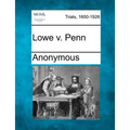 Lowe V. Penn
