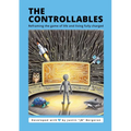 The Controllable's: Reframing the game of life and living fully charged