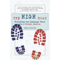 The High Road: Following the Campaign Trail for a Kinder America