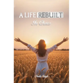 A Life Rebuilt in Chaos
