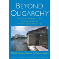 Beyond Oligarchy: Wealth, Power, and Contemporary Indonesian Politics