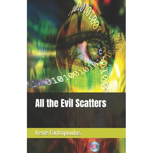 All the Evil Scatters