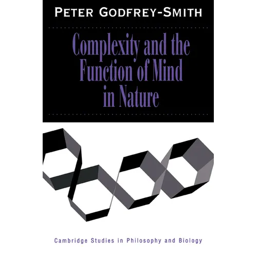 Complexity and the Function of Mind in Nature