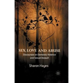 Sex, Love and Abuse: Discourses on Domestic Violence and Sexual Assault