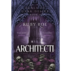 Architecti: A Dark Gothic Romantasy