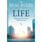 The Real Rules of Life: Balancing Life's Terms with Your Own - Paperback